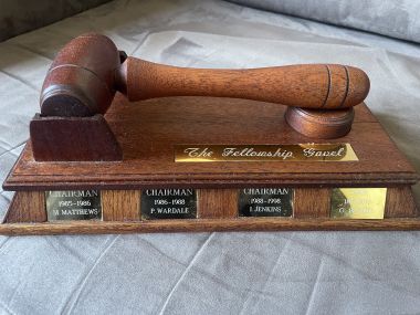 The names of all Chairs are engraved on the Fellowship Gavel. The names of all Chairs are engraved on the Fellowship Gavel.
